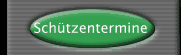Sch&uuml;tzentermine